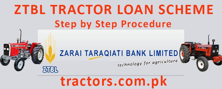 ZTBL Tractor Loan Scheme Procedure